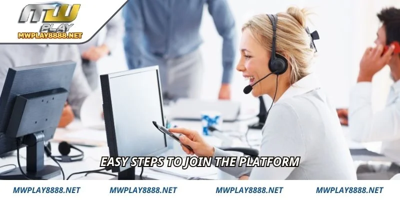 Easy steps to join the platform