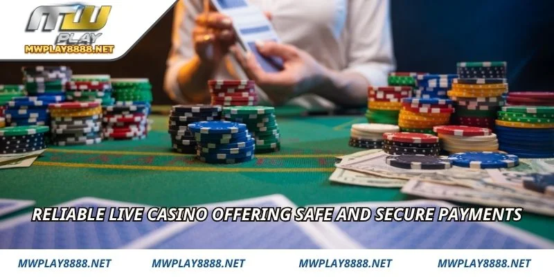 Reliable live casino offering safe and secure payments