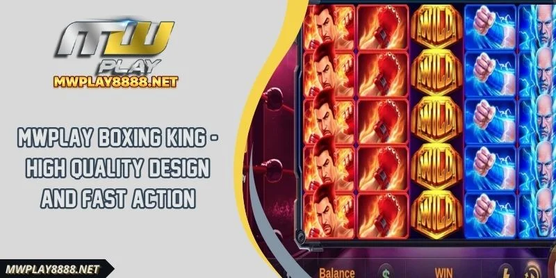 Mwplay Boxing King - High Quality Design And Fast Action