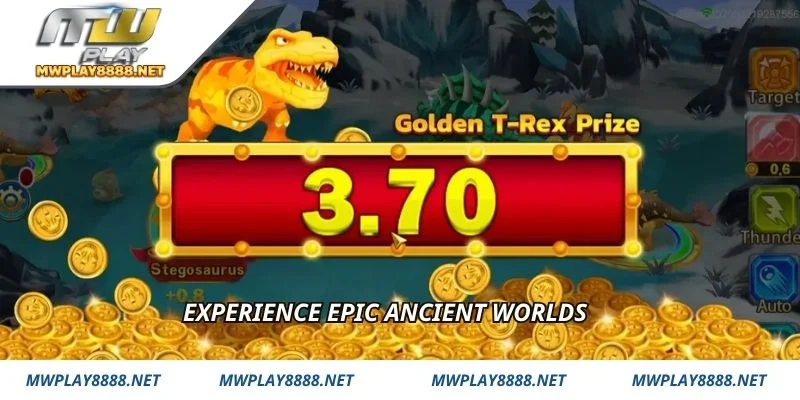 Experience epic ancient worlds 