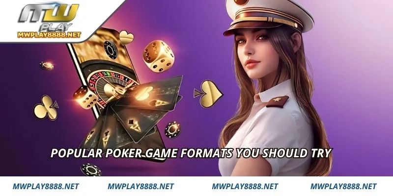 Popular poker game formats you should try