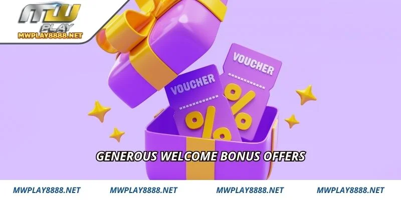 Generous welcome bonus offers