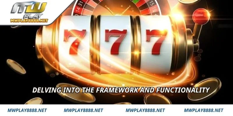 Delving into the framework and functionality