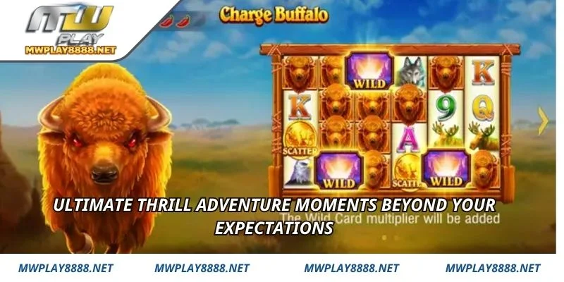 Ultimate thrill adventure moments beyond your expectations