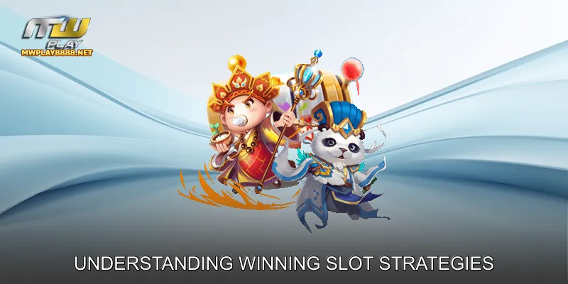 Understanding Winning Slot Strategies