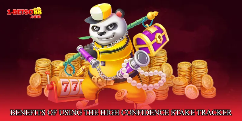 Benefits of Using the High Confidence Stake Tracker