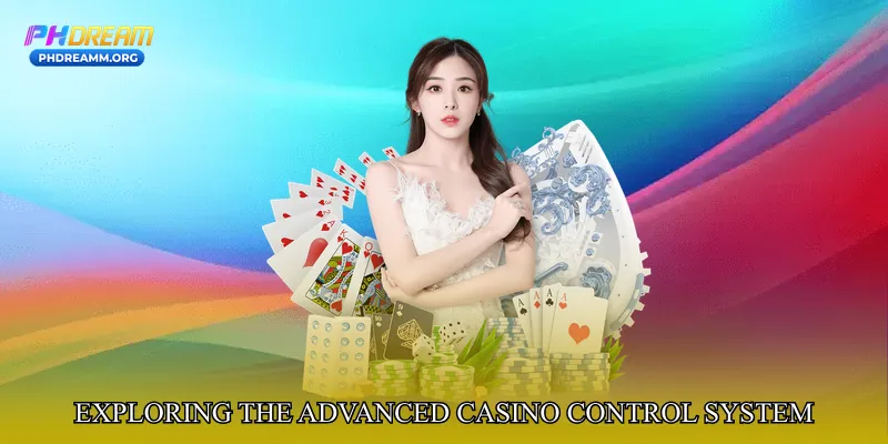 Exploring the Advanced Casino Control System