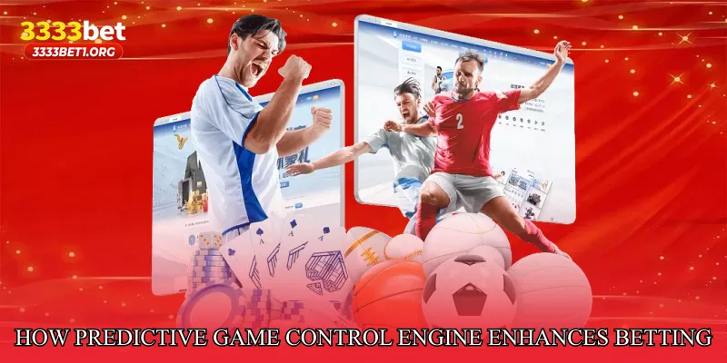 How Predictive Game Control Engine Enhances Betting Strategy