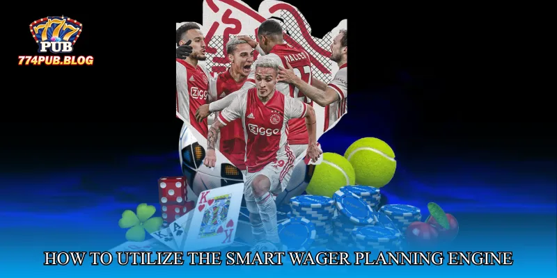 How to Utilize the Smart Wager Planning Engine Effectively