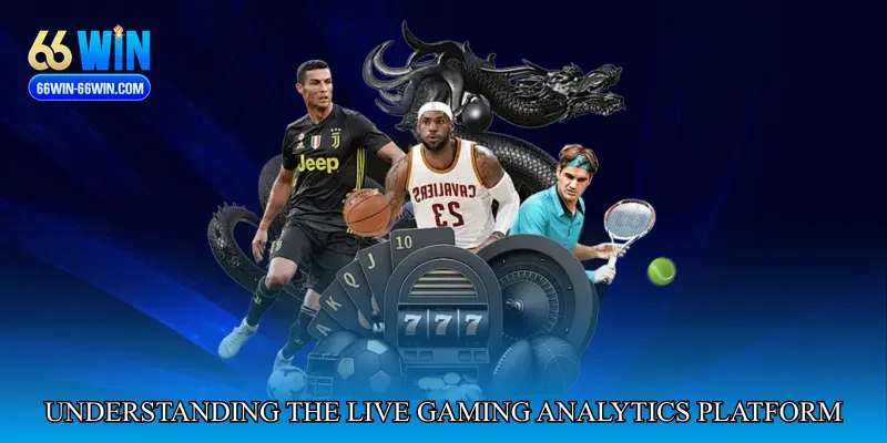 Understanding the Core of Live Gaming Analytics Platform