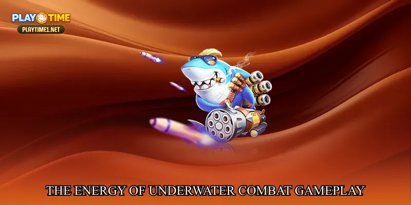 The Energy of Underwater Combat Gameplay