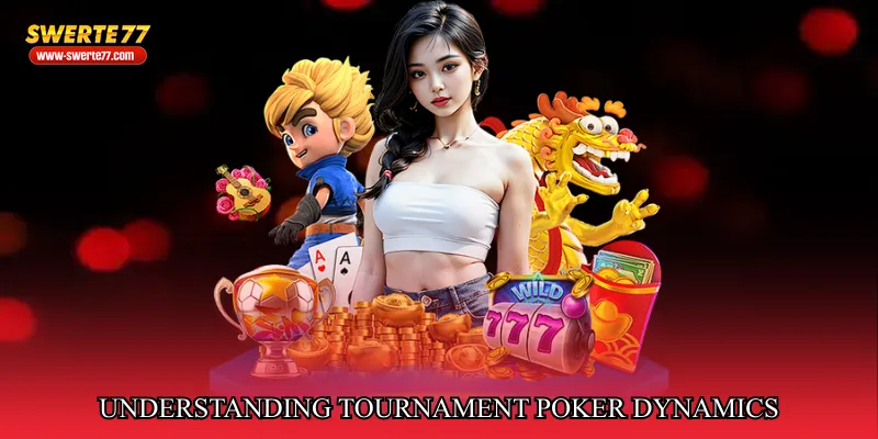 Understanding Tournament Poker Dynamics