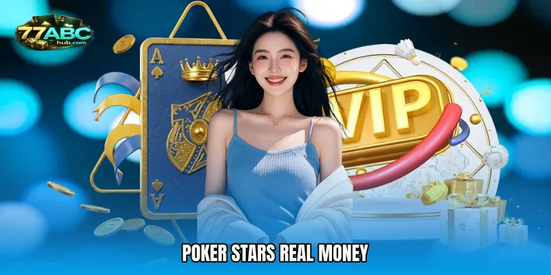 Poker Stars real money
